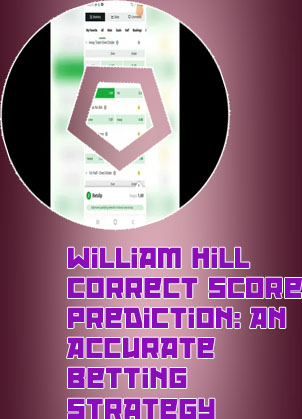 William hill correct score prediction for today